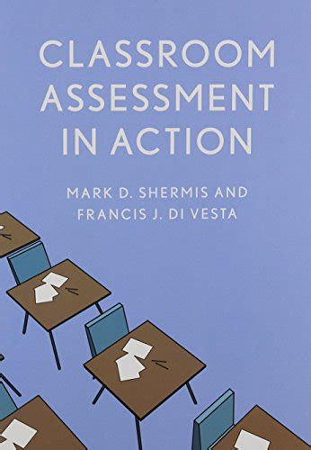 9781442208377 Classroom Assessment In Action Shermis Mark D