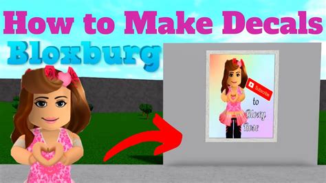 How To Make Decals For Bloxburg Bloxburg Build Tips Youtube