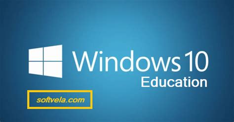 Microsoft Windows 10 Education Edition Iso Full Free Download