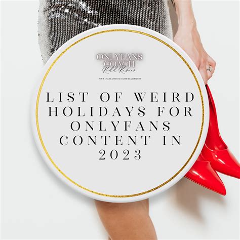 List of Weird Holidays for Onlyfans Content in 2023 Onlyfans - Etsy