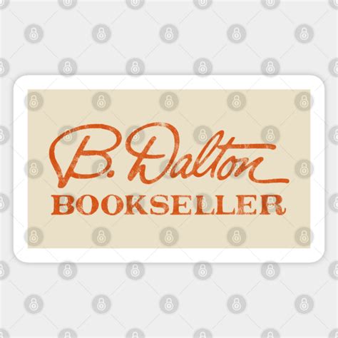 B Dalton Bookseller B Dalton Bookseller Sticker Teepublic