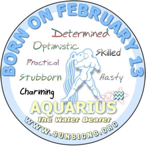 February 13 Zodiac Birthday Horoscope Personality