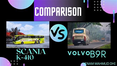 Comparison Scania K 410 Vs Volvo B9rluxury Buses Youtube