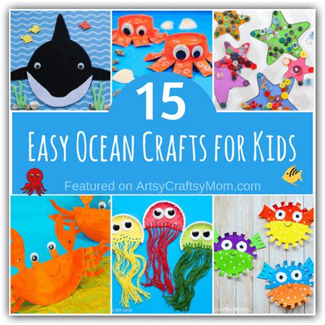 15 Easy And Engaging Ocean Crafts For Kids