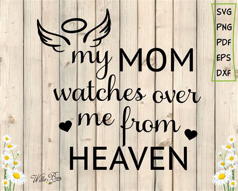 My Mom Watches Over Me From Heaven Svg Angel Wings Guardian Angel Mom In Heaven In Memory Of