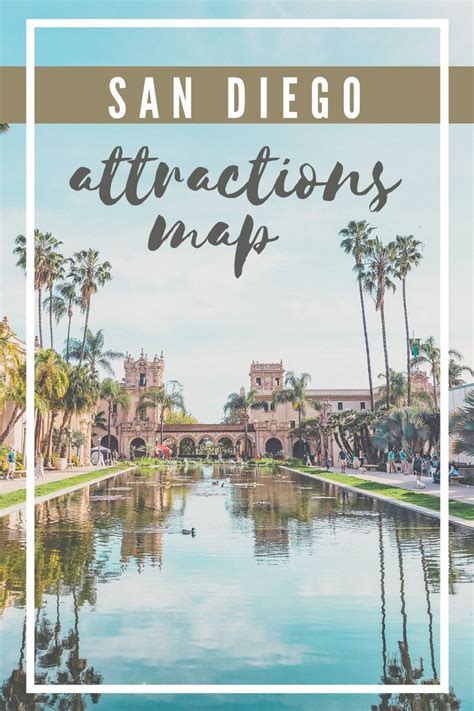 Essential San Diego Map Of Attractions Valentinas Destinations