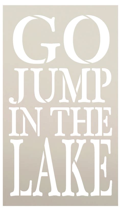 Go Jump In The Lake Stencil By Studior12 Summer Word Art 8 X 14