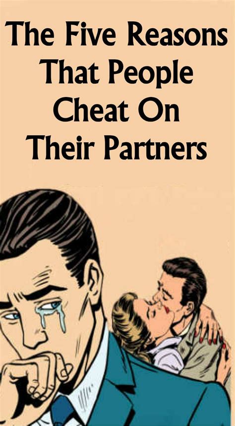 h ttp relationship the five reasons that people cheat on their partners