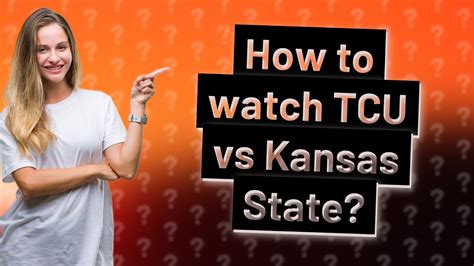 How To Watch TCU Vs Kansas State YouTube