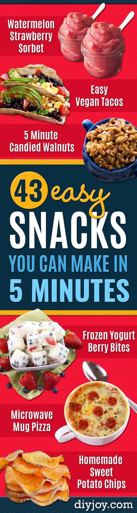 43 Simple Snacks To Make In Less Than 5 Minutes Easy Snacks