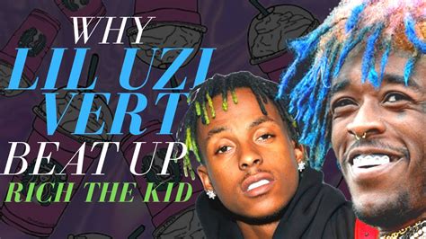 Why Lil Uzi Vert Pulled Up On Rich The Kid Youtube