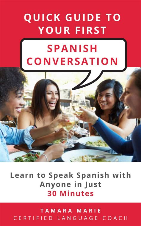 Quick Guide To Spanish Conversation For Beginners Spanish Con Salsa