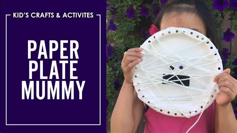 Mummy Paper Plate Craft Kids Craft And Activity Youtube