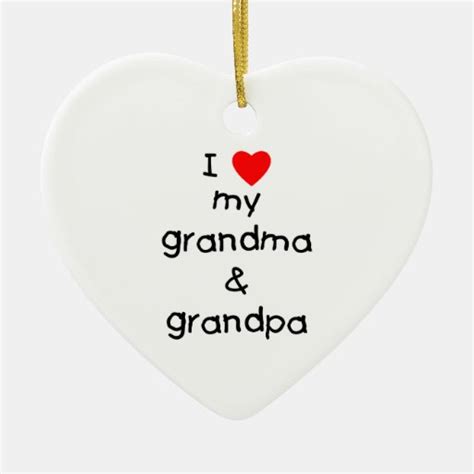 I Love My Grandma And Grandpa Ornament Zazzle