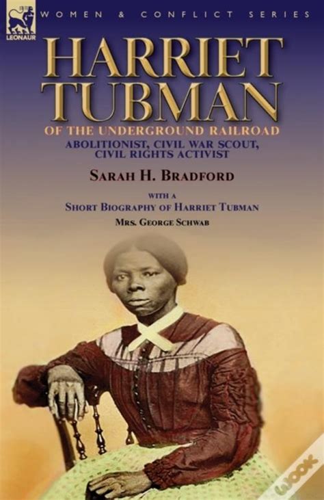 Harriet Tubman Of The Underground Railro De Sarah H Bradford Livro