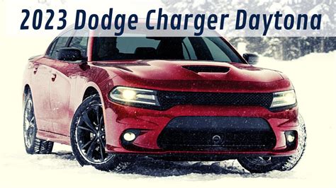 New 2023 Dodge Charger Daytona Redesign Launch Specs Detailed Youtube