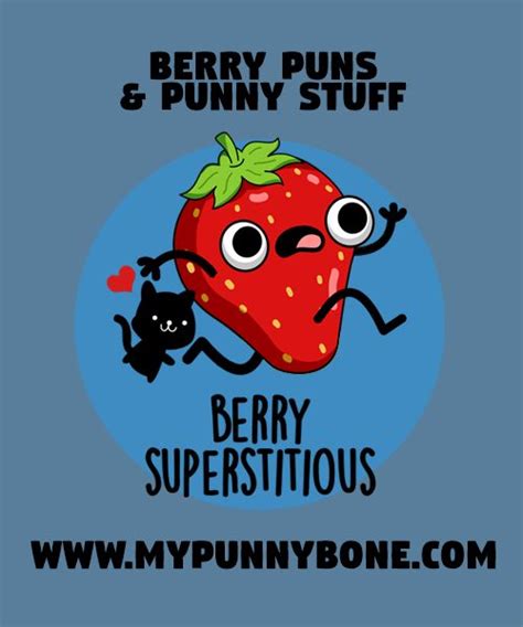 80 Funny Berry Puns And Punny Stuff Mypunnybone In 2021 Berry Puns