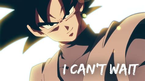 Pg parental guidance recommended for persons under 15 years. Dragon Ball AMV | Goku Black | I Can't Wait - YouTube