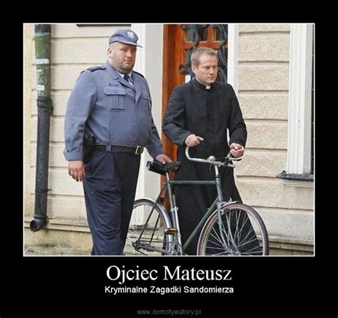 Browse the user profile and get inspired. Ojciec Mateusz - Demotywatory.pl