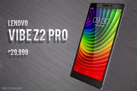 Lenovo Vibe Z2 Pro Now Available In The Philippines Full Specs Price