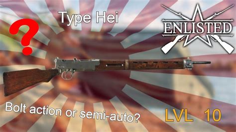 Enlisted Type Hei Rifle Pacific Super Honest And Professional Review