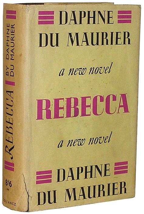 Rebecca By Daphne Du Maurier 1st Edition 1938 From B And B Rare