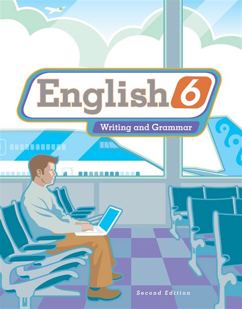 English 6 Student Worktext, 2nd ed. | BJU Press Homeschool
