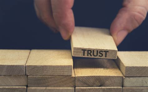 Trust Starts With Trustworthy Leadership It Must Be Built Into The