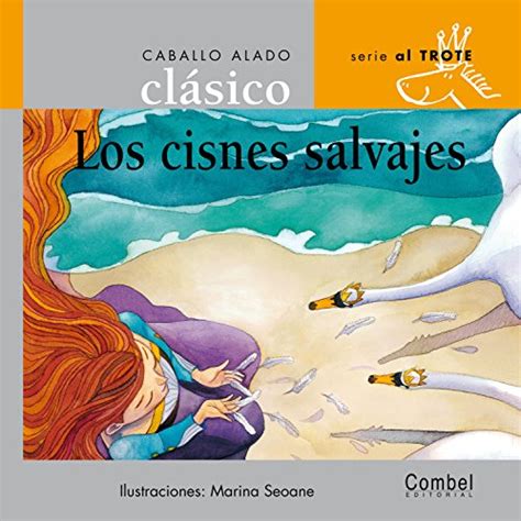 Los Cisnes Salvajes Caballo Alado Clásico Andersen Hans Christian