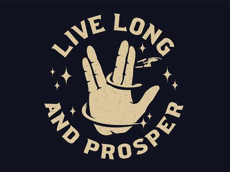 Live Long And Prosper Pawel Kania