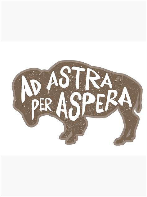 Ad Astra Per Aspera Art Print By Tcsamuelson Redbubble