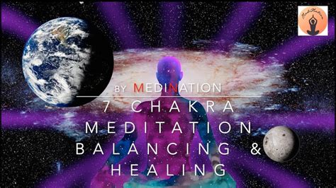 7 Chakra Meditation Balancing And Healing Music For Body And Soul 30 Minutes Youtube