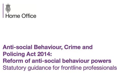 Anti Social Behaviour Crime And Policing Act 2014 Anti Social