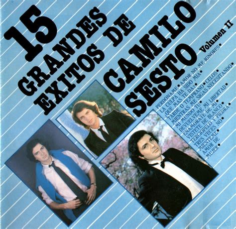 Camilo Sesto 15 Grandes Exitos De Camilo Sesto Volumen Ii 1996 Cd