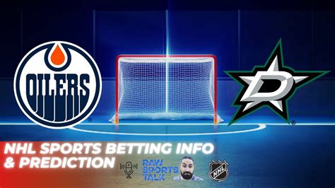Edmonton Oilers Vs Dallas Stars Nhl Betting Info For 11223 Youtube