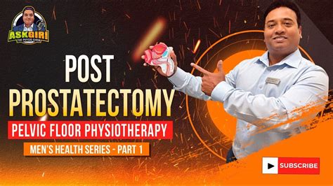 Post Prostatectomy Pelvic Floor Physiotherapy For Men S E YouTube