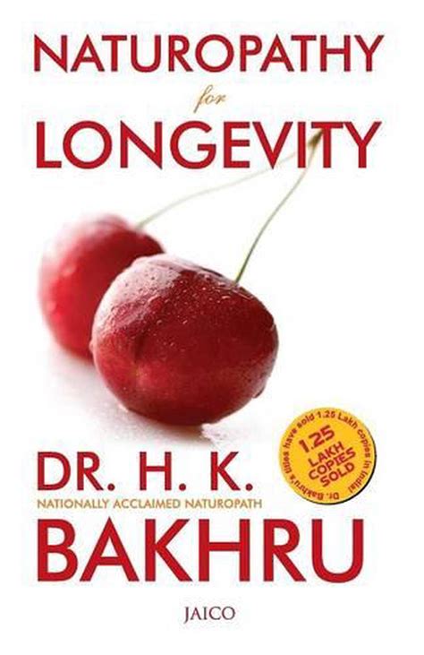 Naturopathy For Longevity By Dr Hk Bakhru English Paperback Book