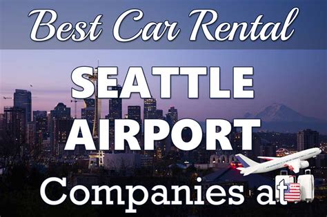 Best Car Rental Seattle Airport In 2024 Carrentaldeals