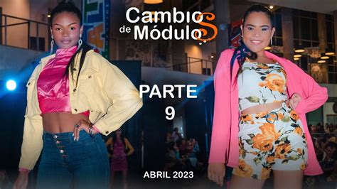 Parte 9 Cambios De Modulo 23 De Abril 2023 Por Belankazar Youtube