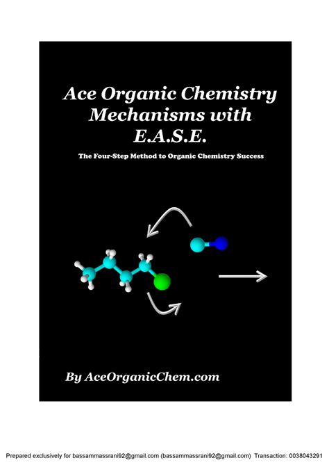 Ace Organic Chemistry Mechanisms With Ease A Step Wise Method For