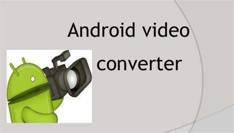 10 Best Video Converter Apps For Android 2022 Regendus