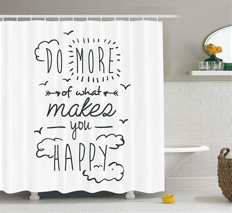 Funny Shower Curtain Inspirational Quotes Decor Do More Of What Makes