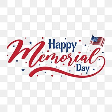 Happy Memorial Day Png Vector Psd And Clipart With Transparent Background For Free Download