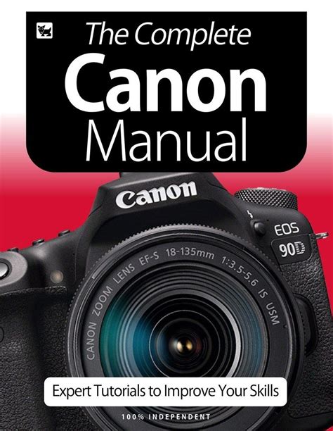 The Complete Canon Camera Manual July 2020 Free For Book