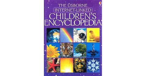 The Usborne Internet Linked Childrens Encyclopedia By Felicity Brooks