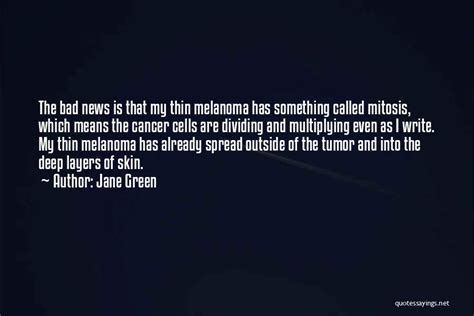 Top 8 Quotes And Sayings About Melanoma Cancer