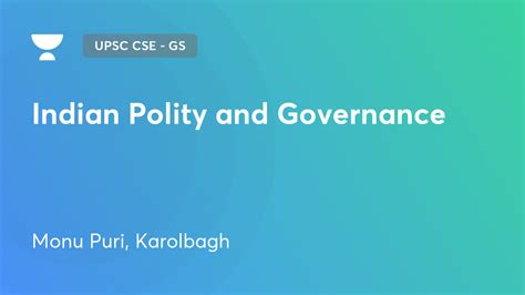 UPSC CSE GS Indian Polity And Governance By Unacademy