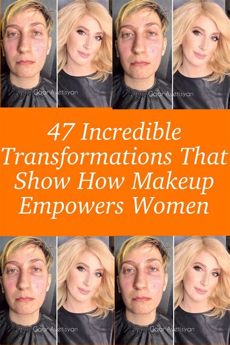 39 incredible transformations that show how makeup empowers women women empowerment the