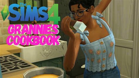 How To Download And Install Grannies Cookbook Sims 4 Food Mod Youtube