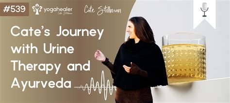 Cates Journey With Urine Therapy And Ayurveda Yogahealer